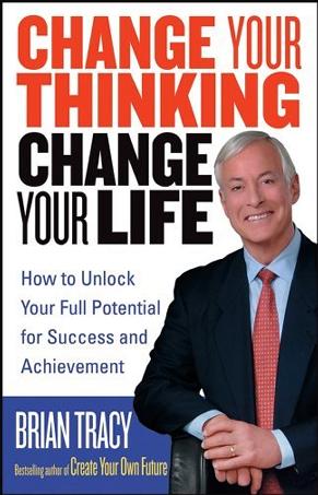 Change Your Thinking, Change Your Life