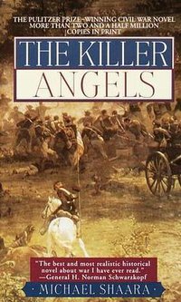 The Killer Angels (Ballantine Books 2001)