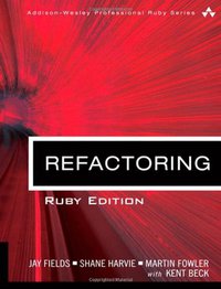 Refactoring (Addison-Wesley Professional 2009)