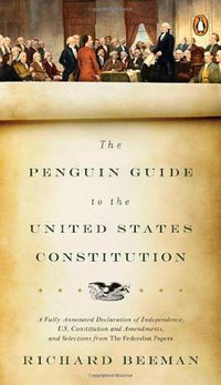 The Penguin Guide to the United States Constitution (Penguin Books 2010)