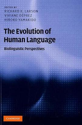 The Evolution of Human Language
