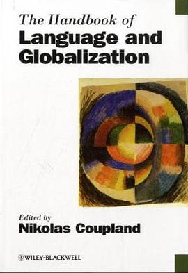 The Handbook of Language and Globalization