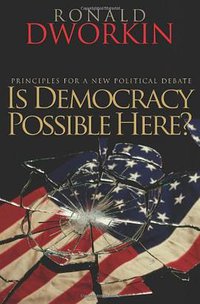 Is Democracy Possible Here? (Princeton University Press 2008)