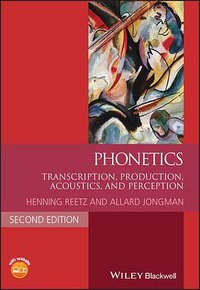 Phonetics (Wiley-Blackwell 2020)