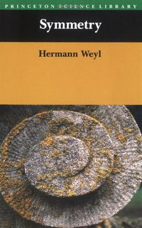 Symmetry (Princeton University Press 1983)