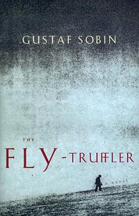 The Fly-truffler (W W Norton & Co Inc 2000)