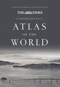 The Times Comprehensive Atlas of the World, 13th Edition (HarperCollins UK 2011)
