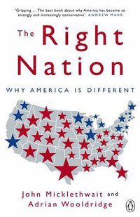 The Right Nation (Penguin 2005)