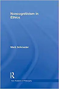 Noncognitivism in Ethics