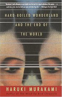 Hard-Boiled Wonderland and the End of the World (Vintage 1993)