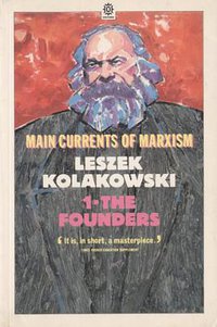 Main Currents of Marxism (Oxford University Press, USA 1981)