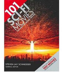 101 Sci-fi Movies You Must See Before You Die 