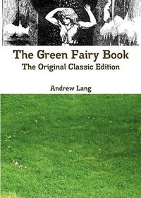 The Green Fairy Book (Emereo Pty Limited 2010)