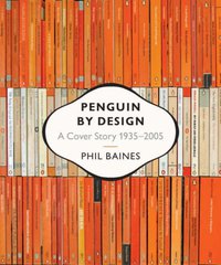 Penguin by Design (Penguin Books 2006)