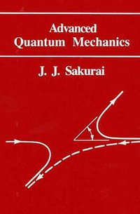Advanced Quantum Mechanics (Addison-Wesley 1967)
