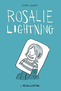 Rosalie Lightning (L'Association 2017)