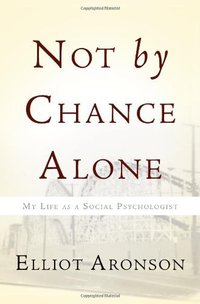 Not by Chance Alone (Basic Books 2010)