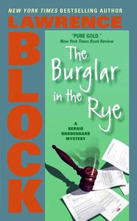 The Burglar in the Rye (Harpercollins 2007)