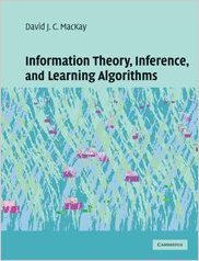 Information Theory, Inference and Learning Algorithms (Cambridge University Press 2015)