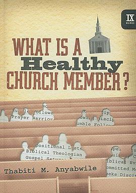 What is a Healthy Church Member?