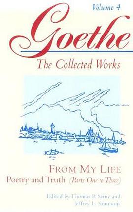 From My Life: Poetry and Truth, Parts 1-3