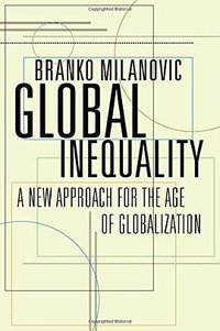 Global Inequality (Belknap Press 2016)