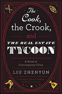 The Cook, the Crook, and the Real Estate Tycoon (Arcade Publishing 2015)