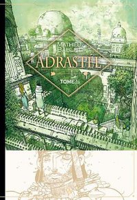 Adrastée Tome 1
