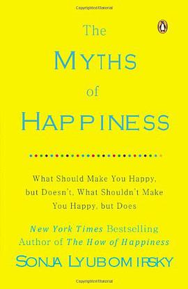 The Myths of Happiness