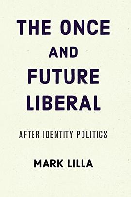 The Once and Future Liberal