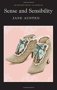 Sense and Sensibility (Wordsworth Editions 1992)