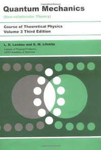 Quantum Mechanics: Non-Relativistic Theory (Butterworth-Heinemann 1981)