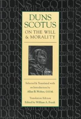 Duns Scotus on the Will and Morality