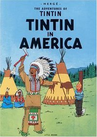 TINITIN IN AMERICA (Little, Brown Young Readers 1979)