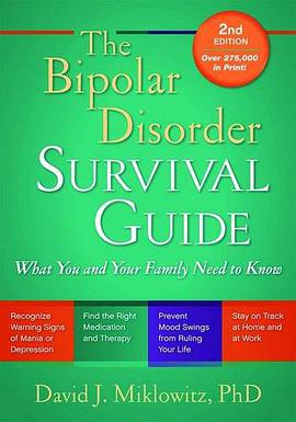 The Bipolar Disorder Survival Guide, Second Edition