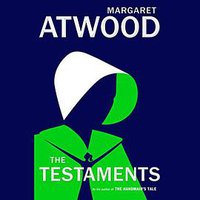 The Testaments: A Novel （Audiobook） (Random House Audio Publishing Group 2019)