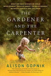 The Gardener and the Carpenter (Picador 2017)