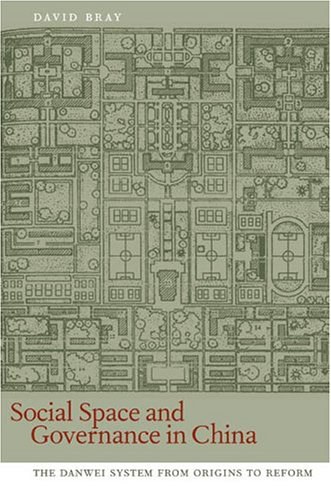 Social Space and Governance in Urban China