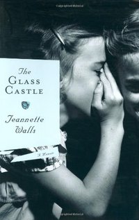 The Glass Castle (Scribner 2005)