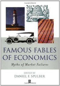 Famous Fables of Economics (Wiley-Blackwell 2001)