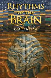 Rhythms of the Brain