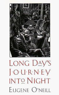 Long Day's Journey into Night (Yale University Press 1962)