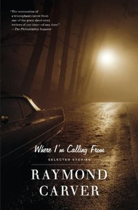 Where I'm Calling From (Vintage Books 1989)