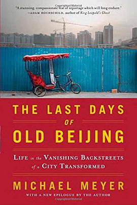 The Last Days of Old Beijing