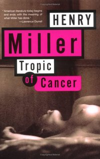 Tropic of Cancer (Grove Press 1980)