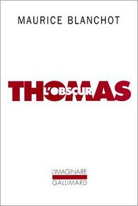 Thomas l'obscur (Gallimard 1992)