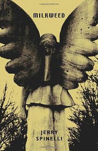 Milkweed (Knopf Books for Young Readers 2003)