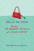 The Further Adventures of a London Call Girl (Weidenfeld + Nicolson)
