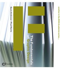 The Fundamentals of Graphic Design (AVA Publishing 2008)