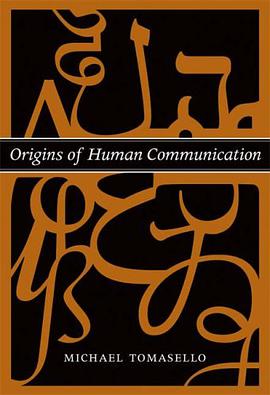 Origins of Human Communication (Bradford Books)